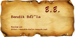 Bendik Béla névjegykártya